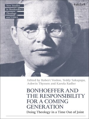 cover image of Bonhoeffer and the Responsibility for a Coming Generation